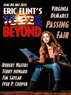 cover image of Eric Flint's 1632 & Beyond Issue #6